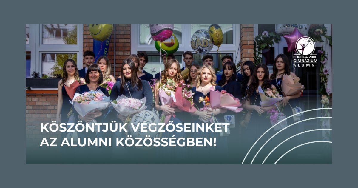 Érettségi: Elballagtak, de nem búcsúztak – így folytatódik a kapcsolat idei érettségizőinkkel