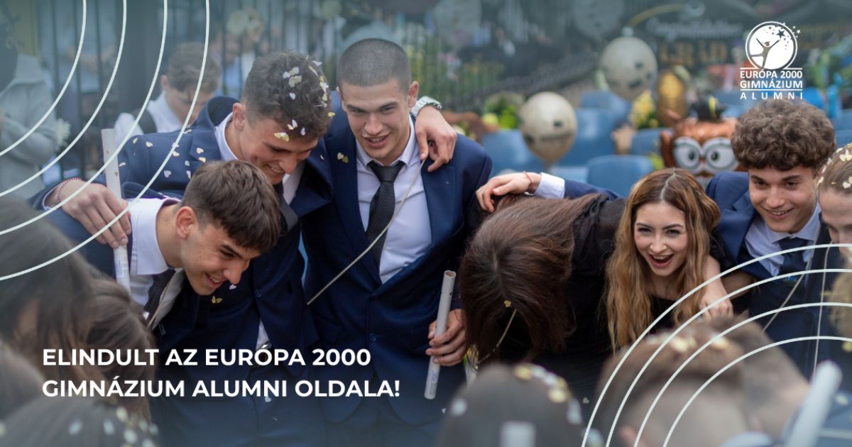 Elindult az Európa 2000 Gimnázium hivatalos alumni platformja